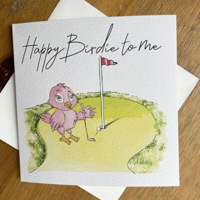 Greeting Card - Happy Birdie To Me Thumbnail