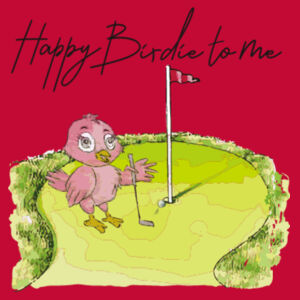 Happy Birdie to Me - Ladies Fitted Polo 4 Design